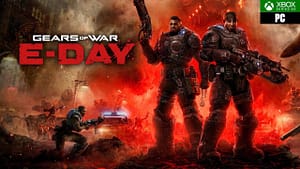 Gears of War: E-Day ya se puede jugar: quién entra antes y cuándo se libera para todos